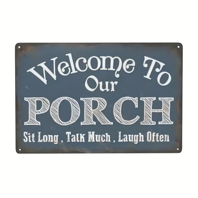 1pc Welcome To Our Porch Iron Sheet Sign Aluminum Metal Wall Sign For Home Bar Farmhouse 12x8 Inches Use Outdoor/Indoor